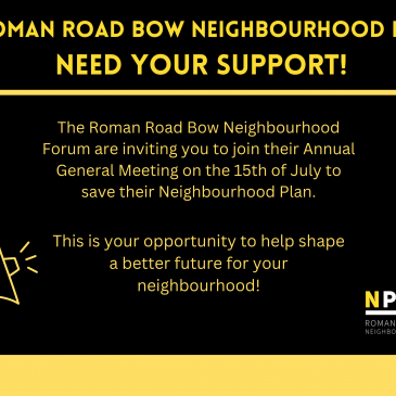 Roman Road Bow Neighbourhood Forum urgently needs new members